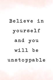 Believe in Yourself