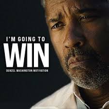 I’m Going to Win – Denzel&nbsp;Washington