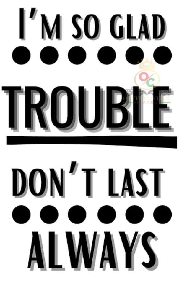 Wisdom Wednesday –  I’m So&nbsp;Glad